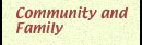 Community and Family